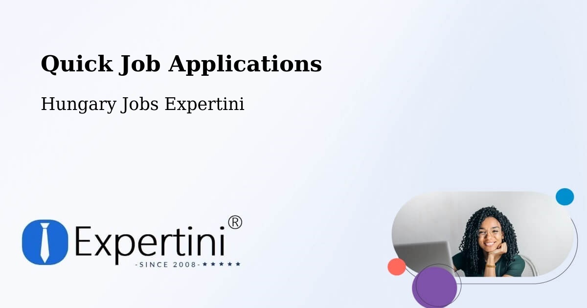 Quick Job Applications - Hungary Jobs Expertini